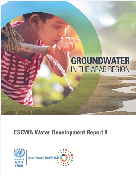 ESCWA Water Development Report 9: Groundwater in the Arab region